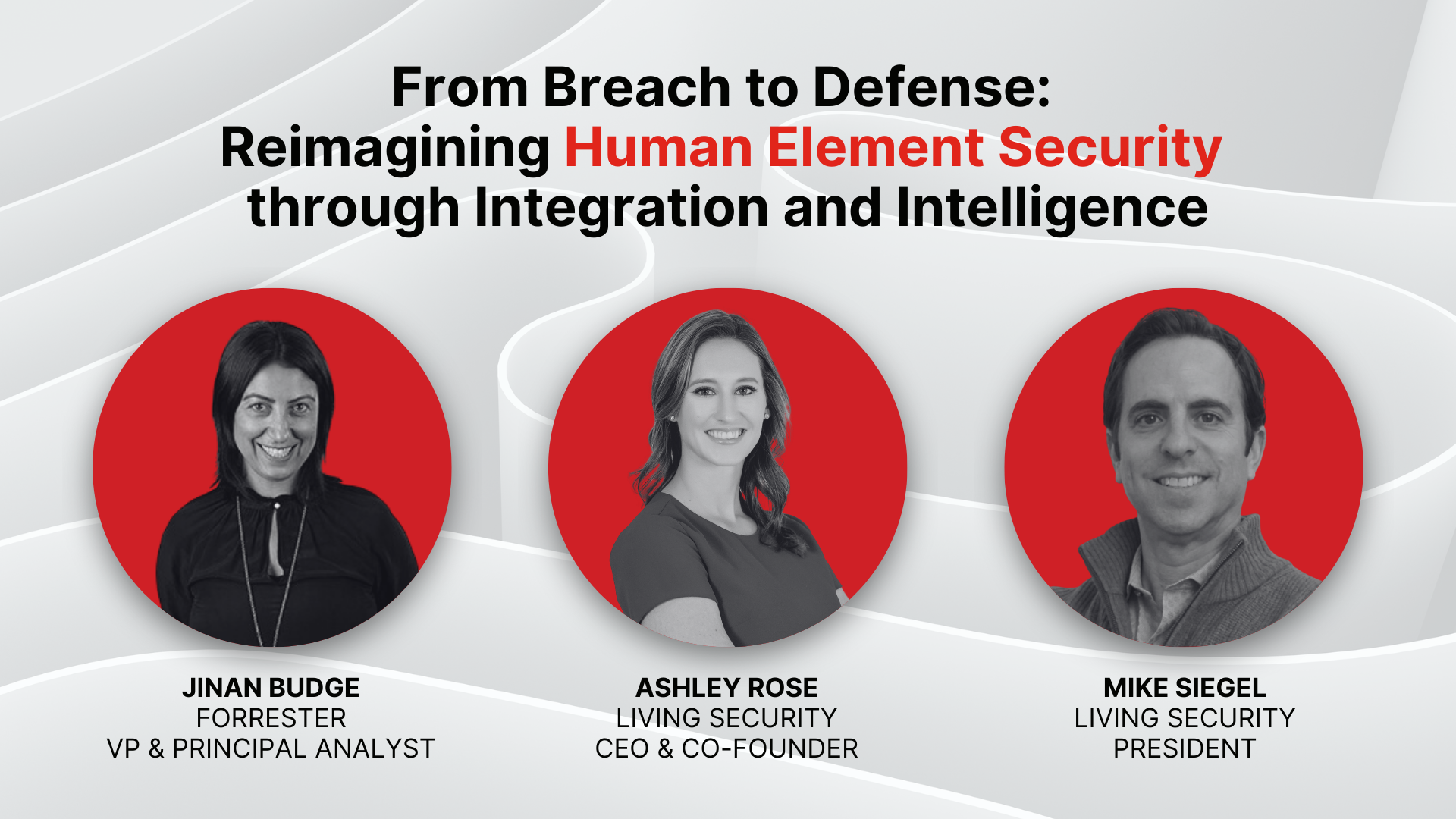 Living Security Webinars | Fireside Chat featuring Jinan Budge